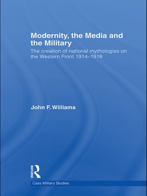 cover image of Modernity, the Media and the Military